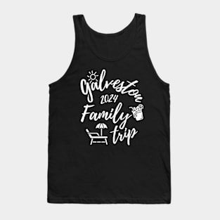 Galveston Family Trip 2024 Texas Vacation Fun Matching Group Design Tank Top